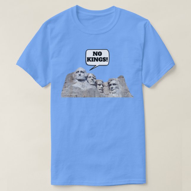 No Kings (Mt Rushmore) - A MisterP Shirt (Design Front)