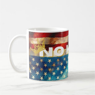 No Kings Mug – Bold Patriotic Art Desig