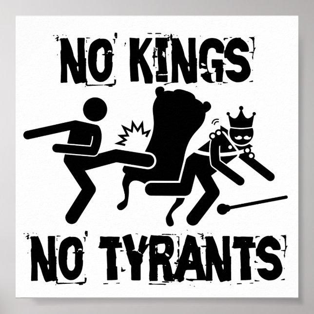 No Kings No Tyrants Poster (Front)