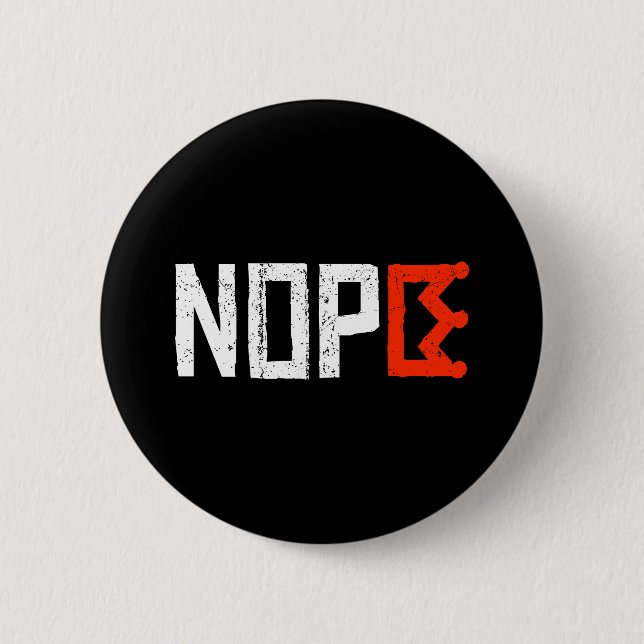 No Kings Nope Protest Sign Horizontal Bold Text Button (Front)
