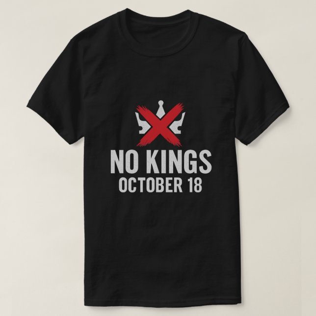 No Kings October 18 No Kings Day Graphic T-Shirt (Design Front)