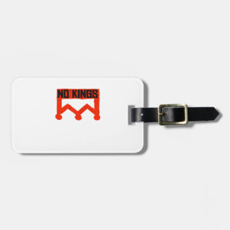 No Kings Protest Graphic Grunge Crown American Cl Luggage Tag