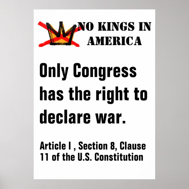 No Kings Protest poster - Right to Declare War (Front)