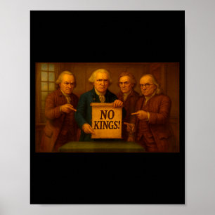 No Kings Protest Sign Funny Founding Fathers Disap