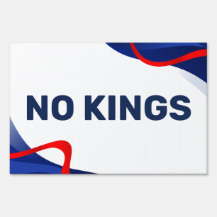 No Kings Protest Yard Sign