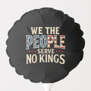 No Kings Retro Patriotic Men Women Balloon