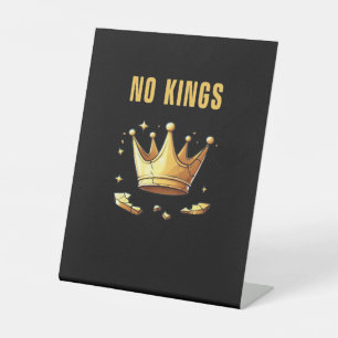 No Kings. Simple Yet Impactful Visual Of A Destroy Pedestal Sign