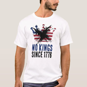 NO KINGS SINCE 1776 USA flag crown rustic T-Shirt