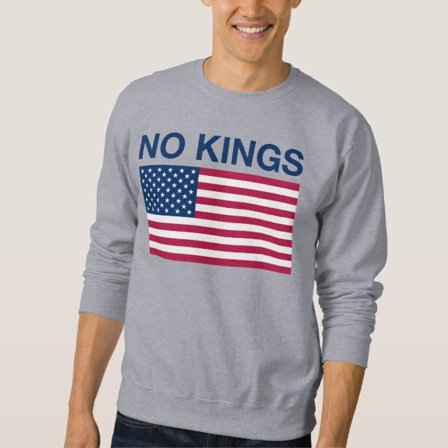 NO KINGS! SWEATSHIRT (Front)