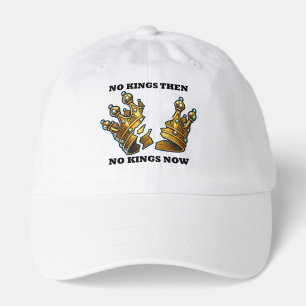 No Kings Then, No Kings Now Hat
