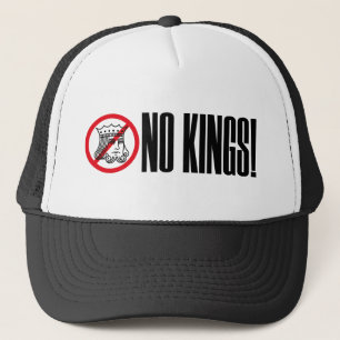 NO KINGS! - Trump Protest - Snapback - Trucker Hat