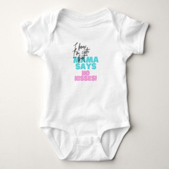 No kisses for baby baby bodysuit (Front)