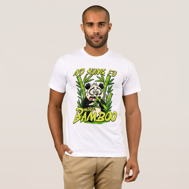 No Kung Fu, More Bamboo T-Shirt (Front Full)