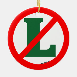"No L" Ornament