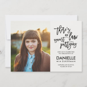 No Law Against Partying Graduation Invitation