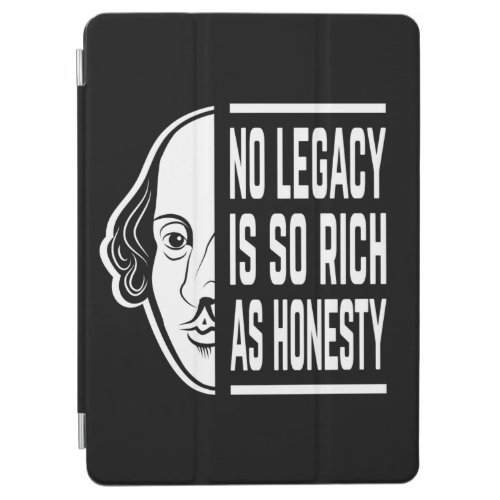 No Legacy Is So Rich Shakespeare Quote Thespian iPad Air Cover