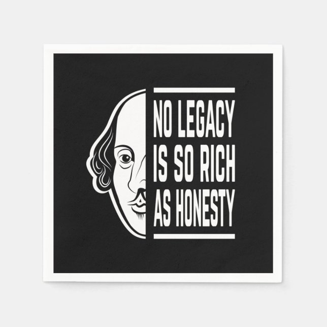 No Legacy Is So Rich Shakespeare Quote Thespian Napkins (Front)