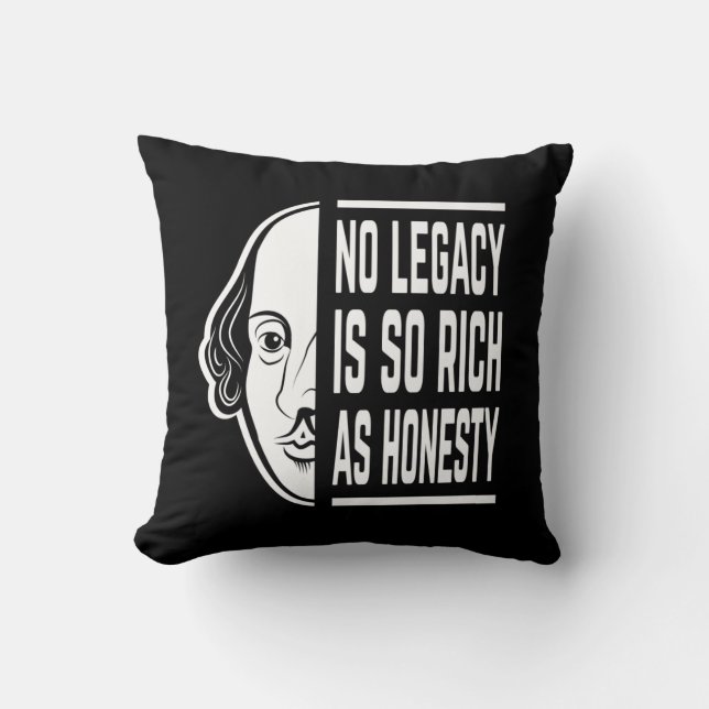 No Legacy Is So Rich Shakespeare Quote Thespian Throw Pillow (Front)