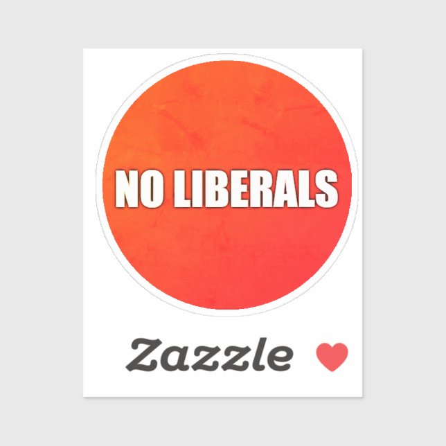 NO LIBERALS STICKER (Sheet)