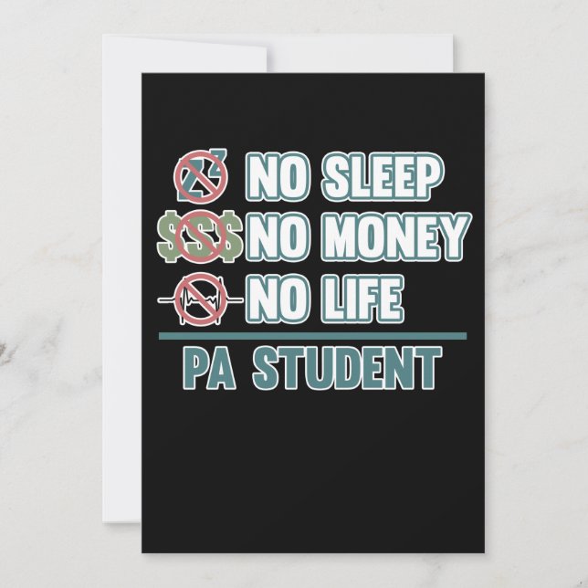 No Life PA Student Physician Assistant Medical Gra Invitation (Front)