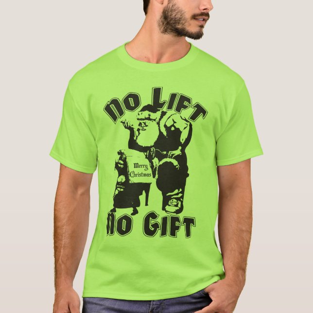 No Lift, No Gift - Christmas - Bodybuilding Santa T-Shirt (Front)