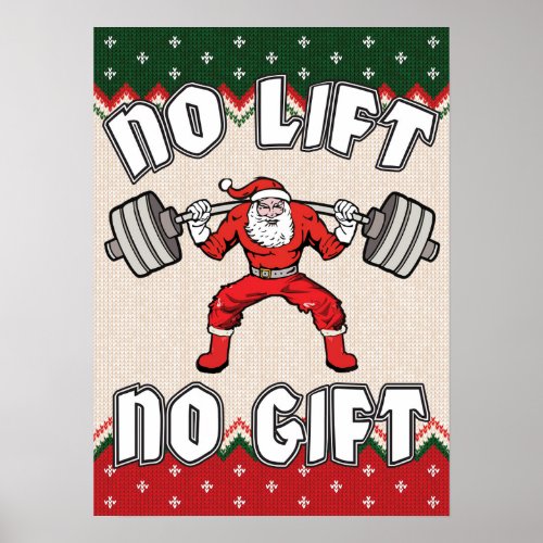 No Lift No Gift _ Christmas Gym _ Santa Workout Poster
