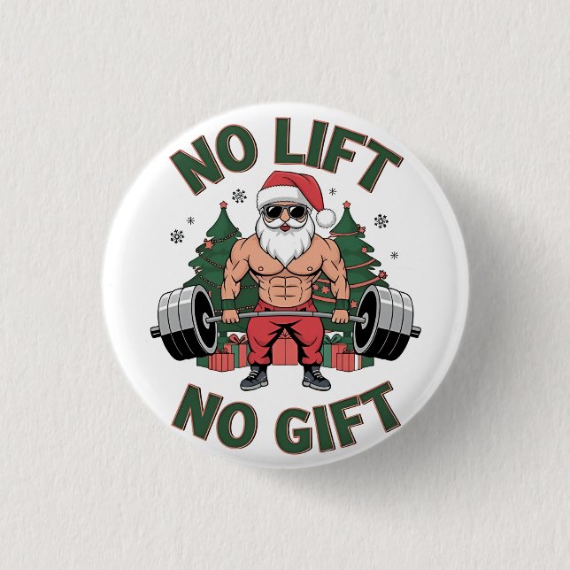 No Lift No Gift Funny Santa Claus Gym Fitness  Button (Front)