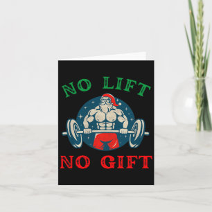 No Lift No Gift Funny Workout Santa Christmas Gym Card