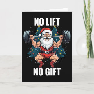 No Lift No Gift Santa Claus Christmas Gym Bodybuil Card