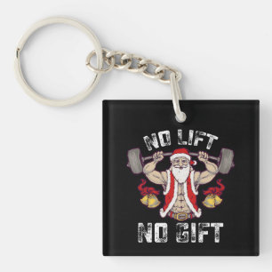 No Lift No Gift Santa Gym Workout Fitness Christma Keychain