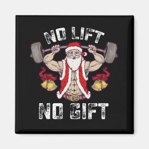 No Lift No Gift Santa Gym Workout Fitness Christma Magnet