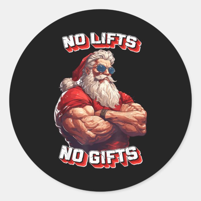 No Lifts No Bodybuilder Fitness Santa Christmas  Classic Round Sticker (Front)