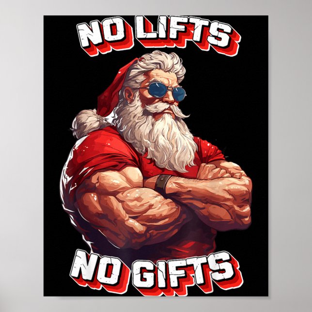 No Lifts No Bodybuilder Fitness Santa Christmas  Poster (Front)