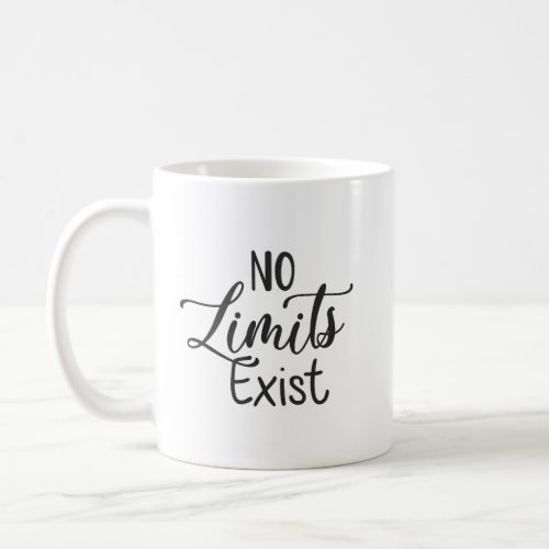No Limits Exist _ Gym Hustle Success Motivation Coffee Mug