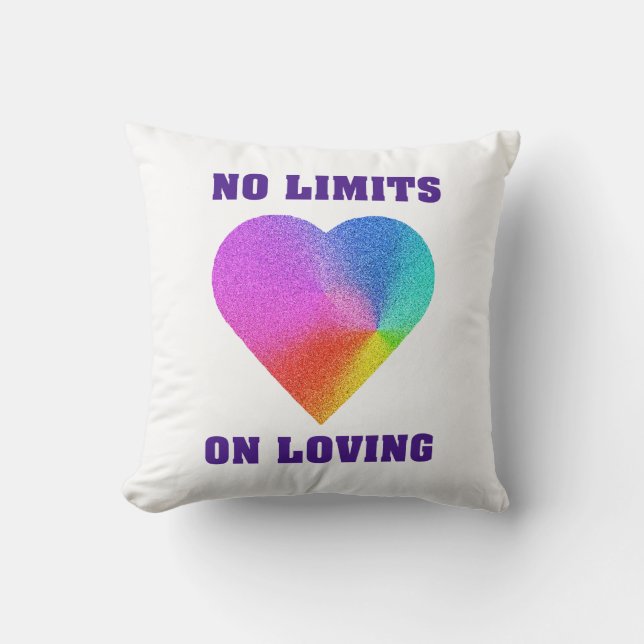 No Limits on Loving Throw Pillow (Front)