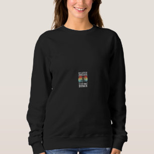 No Little Balls Just Big Discs, Funny Disc Golf Sweatshirt