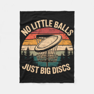 No Little Just Big Discs Funny Disc Golf Golfing T Fleece Blanket
