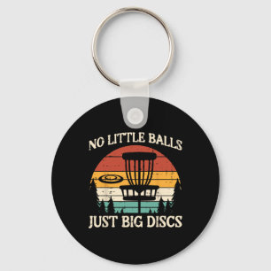 No Little Just Big Discs Golf Frisbee Frolf Men Wo Keychain