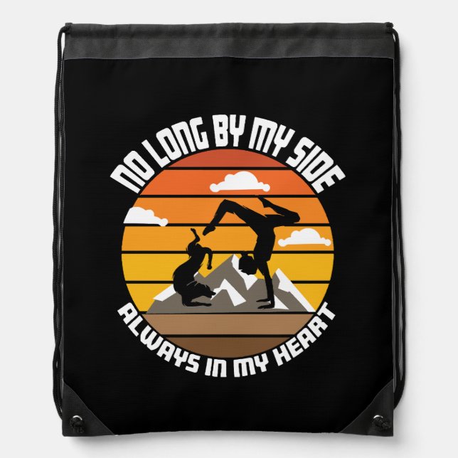 no long by my side always in my heart drawstring bag (Front)