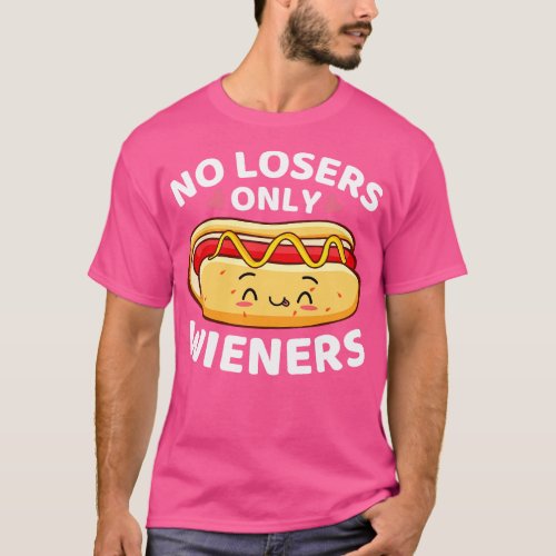 No Losers Only Wieners Funny Kawaii Cute Hot Dog P T_Shirt