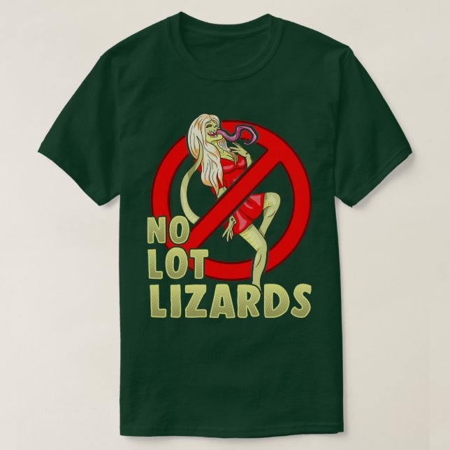 No Lot Lizards Husband Gift Wife Trucker Funny Tru T-Shirt (Design Front)