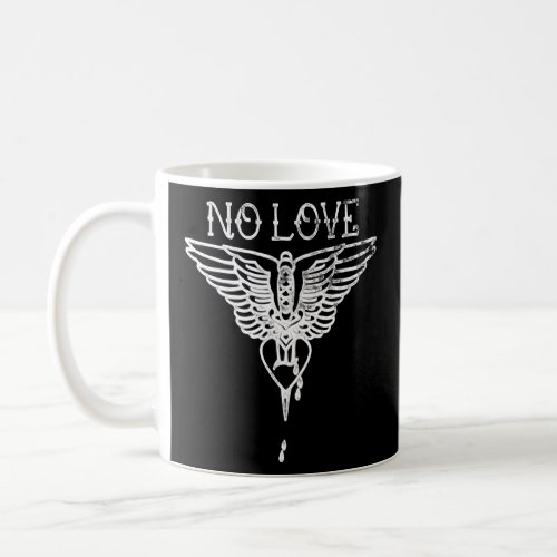 No Love  Blom Alone  Coffee Mug