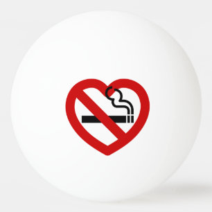 No Love For Smoking Sign Ping Pong Ball
