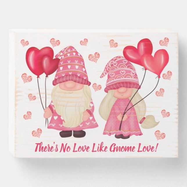 No Love Like Gnome Love Quote Pink Red Valentine Wooden Box Sign (Front Horizontal)