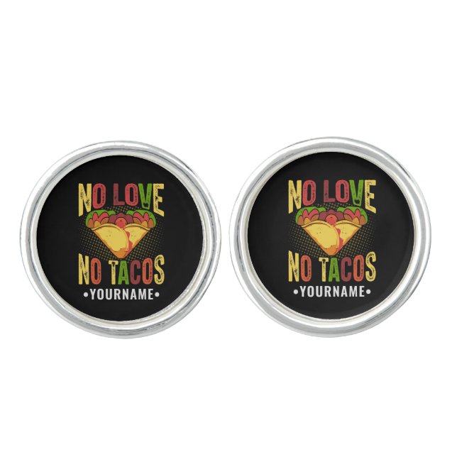 No LOVE No Tacos Funny Taco Pun Cufflinks (Front)