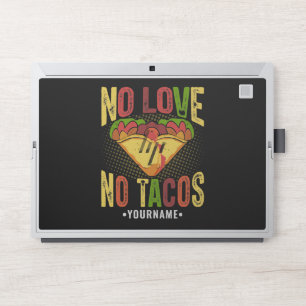 No LOVE No Tacos Funny Taco Pun HP Laptop Skin