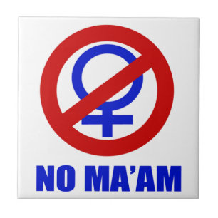 No Ma'am Funny Tile Coaster