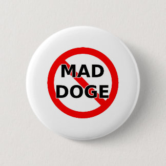 NO MAD DOGE BUTTON