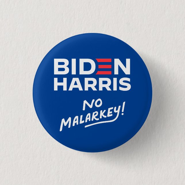 No malarkey Biden Harris 2024 Button (Front)