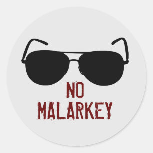 No Malarkey Classic Round Sticker